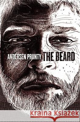 The Beard Andersen Prunty 9780615326337 Atlatl Press - książka