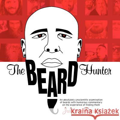 The Beard Hunter Juliann Brown 9780615603445 Jbear Publishing - książka