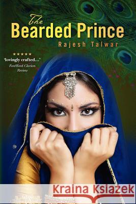 The Bearded Prince MR Rajesh Talwar 9781475188134 Createspace - książka