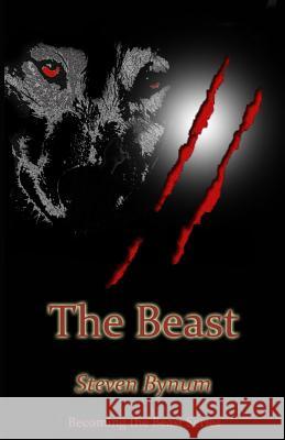 The Beast Steven Bynum 9781079319101 Independently Published - książka