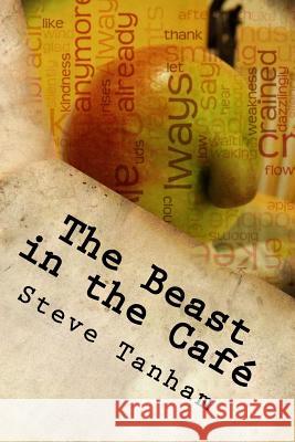 The Beast in the Café: Coffee with Don Pedro Tanham, Steve 9781910478134 Silent Eye Press - książka