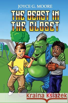 The Beast in the Closet Mrs Joyce G. Moore 9781931259002 Life Management Inc. - książka