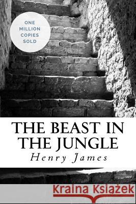 The Beast in the Jungle Henry James 9781717044198 Createspace Independent Publishing Platform - książka