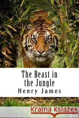 The Beast in the Jungle Henry James 9781985238213 Createspace Independent Publishing Platform - książka