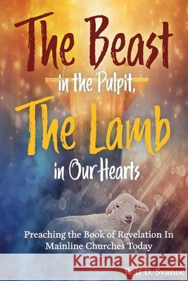 The Beast in the Pulpit Rolf D. Svanoe 9780788030321 CSS Publishing Company - książka