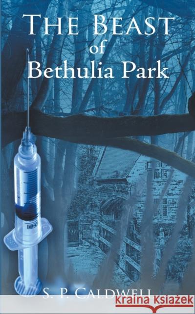 The Beast of Bethulia Park Simon Paul Caldwell 9780852447000 Gracewing - książka