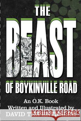 The Beast of Boykinville Road David Tiefenthaler 9780692696811 David Tiefenthaler - książka