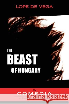 The Beast of Hungary Lope D Ucla Working Group 9781588714121 Juan de La Cuesta-Hispanic Monographs - książka