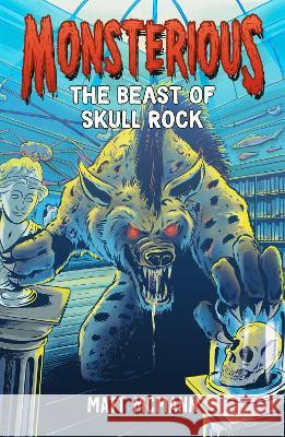 The Beast of Skull Rock (Monsterious, Book 4) Matt McMann 9780593530788 G.P. Putnam's Sons Books for Young Readers - książka