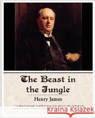 The Beast of the Jungle Henry James 9781605972039 Book Jungle - książka