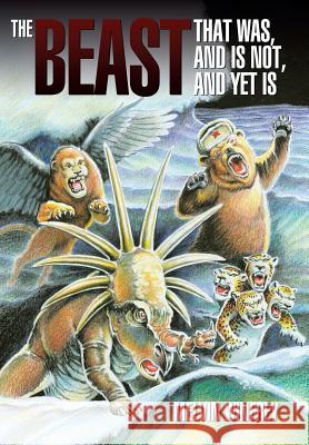 The Beast That Was, and Is Not, and Yet Is Winfrey, Melvin 9781438989945 Authorhouse - książka