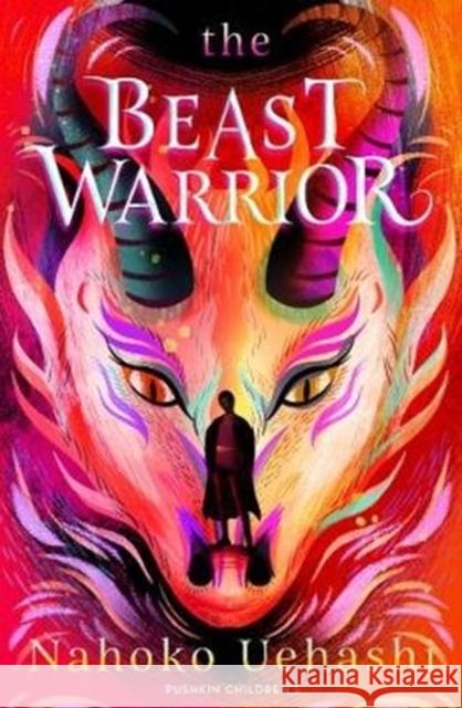 The Beast Warrior Uehashi, Nahoko 9781782692409 Pushkin Children's Books - książka