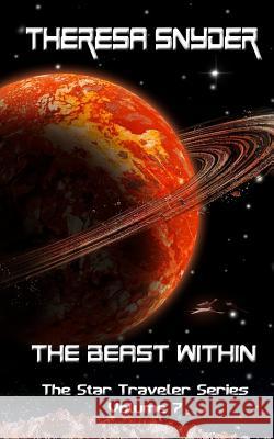 The Beast Within MS Theresa Snyder 9781547112371 Createspace Independent Publishing Platform - książka