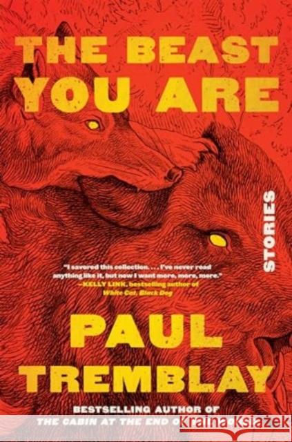 The Beast You Are: Stories Paul Tremblay 9780063069978 HarperCollins - książka