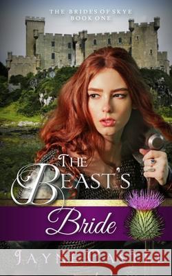 The Beast's Bride Jayne Castel 9780473538729 Winter Mist Press - książka