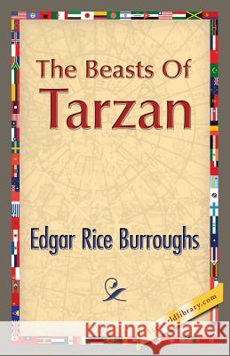 The Beasts of Tarzan Edgar Rice Burroughs 1stworldlibrary 9781421849942 1st World Publishing - książka