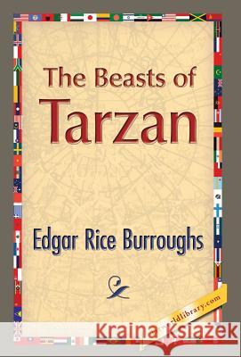 The Beasts of Tarzan Edgar Rice Burroughs 1stworldlibrary 9781421850924 1st World Publishing - książka