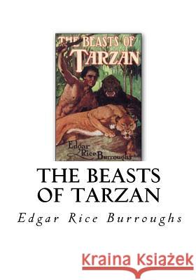 The Beasts of Tarzan Edgar Rice Burroughs 9781535017695 Createspace Independent Publishing Platform - książka