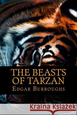 The Beasts of Tarzan Edgar Rice Burroughs 9781540533173 Createspace Independent Publishing Platform - książka