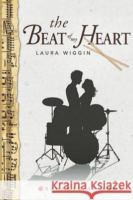 The Beat of My Heart Laura D. Wiggin 9781544203980 Createspace Independent Publishing Platform - książka