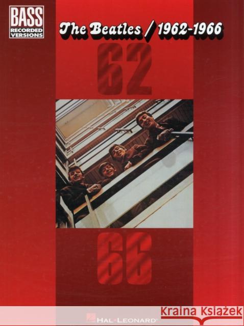 The Beatles/1962-1966 Beatles 9780634046087 Hal Leonard Corporation - książka