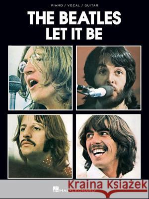 The Beatles - Let It Be Beatles 9781540057402 Hal Leonard Publishing Corporation - książka