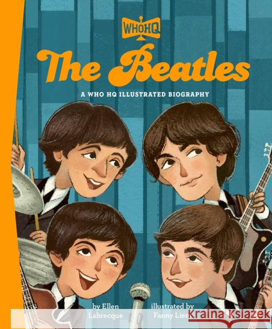 The Beatles: A Who HQ Illustrated Biography  9798217053520  - książka