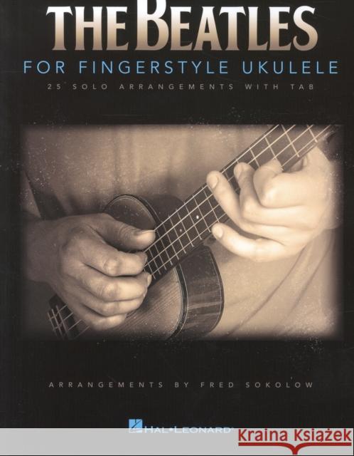 The Beatles for Fingerstyle Ukulele The Beatles 9781480368668 Hal Leonard Corporation - książka