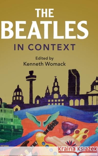 The Beatles in Context Kenneth Womack 9781108419116 Cambridge University Press - książka