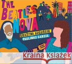 The Beatles Nova CD Grażyna Auguścik Paulinho Garcia 5906409109991 MTJ - książka