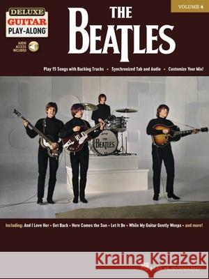 The Beatles: Play 15 Songs with Backing Tracks - Synchronized Tab and Audio - Customize Your Mix! Beatles 9781540003683 Hal Leonard Corporation - książka