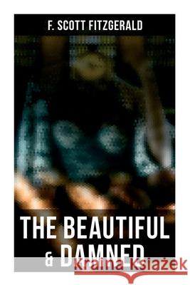 The Beautiful & Damned F. Scott Fitzgerald 9788027277551 OK Publishing - książka