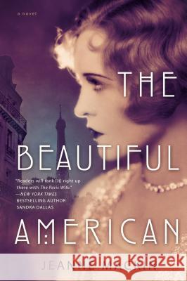 The Beautiful American Jeanne Mackin 9780451465825 New American Library - książka