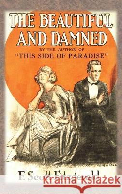 The Beautiful and Damned F. Scott Fitzgerald 9781640322844 Chump Change - książka