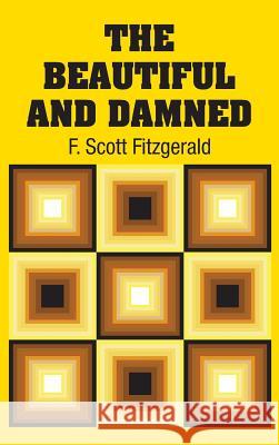 The Beautiful and Damned F. Scott Fitzgerald 9781731705983 Simon & Brown - książka