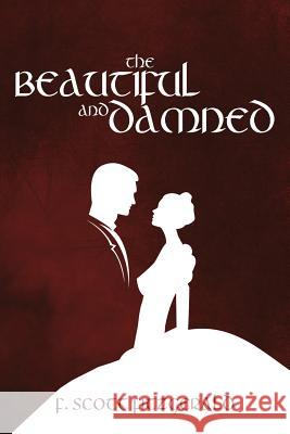 The Beautiful and Damned F Scott Fitzgerald 9781947844377 Suzeteo Enterprises - książka