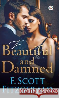 The Beautiful and Damned F Scott Fitzgerald 9789354994777 General Press - książka