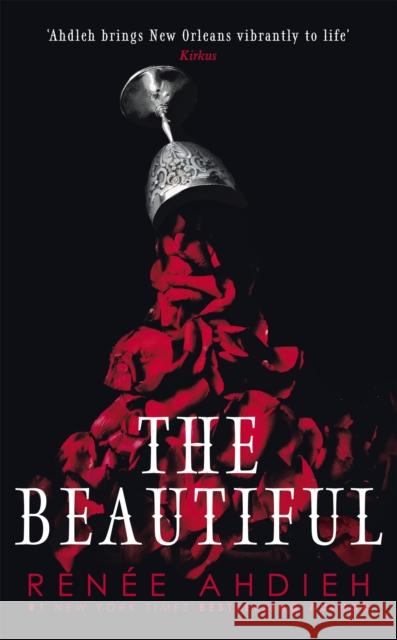 The Beautiful: From New York Times bestselling author of Flame in the Mist Renee Ahdieh 9781529368154 Hodder & Stoughton - książka