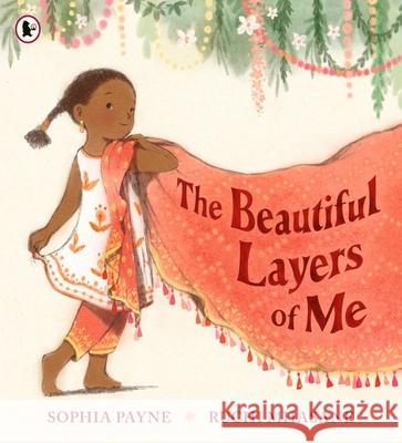 The Beautiful Layers of Me Sophia Payne 9781529532043 Walker Books Ltd - książka