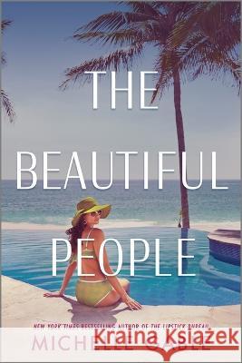 The Beautiful People Michelle Gable 9781525805035 Graydon House - książka