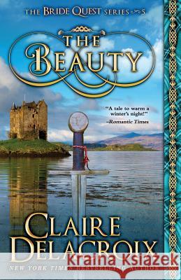 The Beauty Claire Delacroix 9780987954800 Deborah A. Cooke - książka