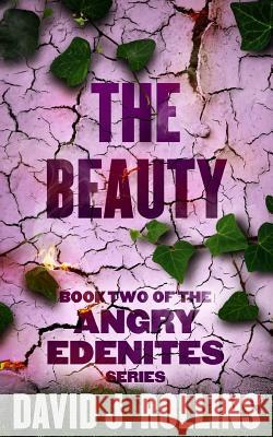 The Beauty David J. Rollins 9781494787905 Createspace - książka