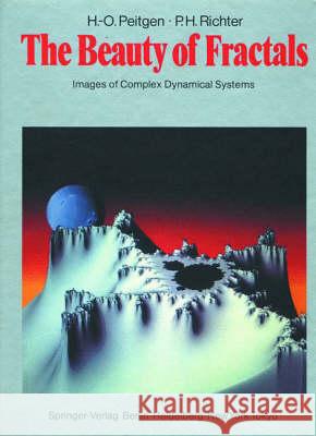 The Beauty of Fractals: Images of Complex Dynamical Systems Heinz-Otto Peitgen Peter H. Richter 9783540158516 SPRINGER-VERLAG BERLIN AND HEIDELBERG GMBH &  - książka