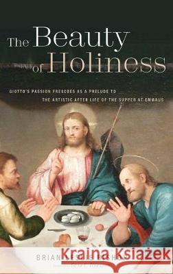 The Beauty of Holiness Brian Leslie Bishop Gesa E. Thiessen 9781532698781 Resource Publications (CA) - książka