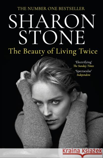 The Beauty of Living Twice Sharon (author) Stone 9781838953898 Atlantic Books - książka