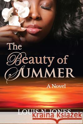 The Beauty of Summer Louis N. Jones 9780997589801 Dove Christian Publishers - książka