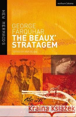 The Beaux' Stratagem George Farquhar 9781474261456 Bloomsbury Academic (JL) - książka