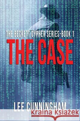 The Beckett Cypher: The Case Lee Cunningham 9781732005501 Daniel Lee Holub - książka