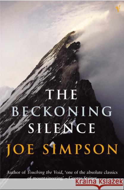 The Beckoning Silence Joe Simpson 9780099422433 Vintage Publishing - książka