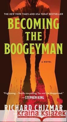 The Becoming the Boogeyman Richard Chizmar 9781668216590 Pocket Books - książka